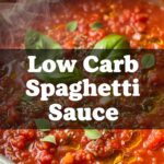 Low Carb Spaghetti Sauce