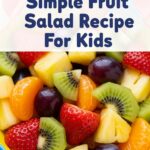 Simple Fruit Salad Recipe For Kids