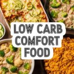 Low Carb Comfort Food