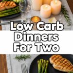 Low Carb Dinners For Two