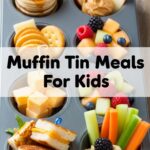 Muffin Tin Meals For Kids