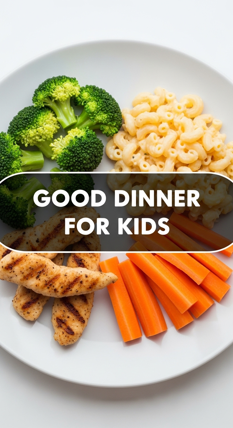 Good Dinner For Kids