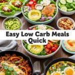 Easy Low Carb Meals Quick