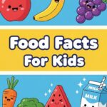 Food Facts For Kids