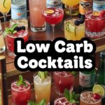 Low Carb Cocktails
