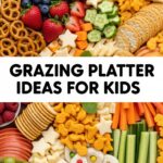 Grazing Platter Ideas For Kids