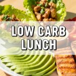 Low Carb Lunch