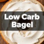 Low Carb Bagel