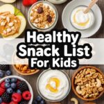 Healthy Snack List For Kids