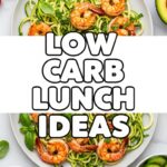 Low Carb Lunch Ideas