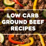 Low Carb Ground Beef Recipes