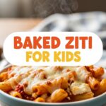 Baked Ziti For Kids