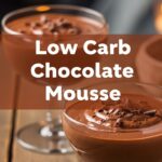 Low Carb Chocolate Mousse