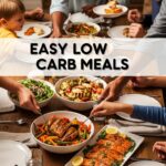 Easy Low Carb Meals