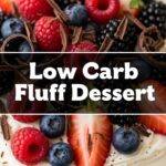 Low Carb Fluff Dessert
