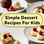 Simple Dessert Recipes For Kids