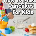 How To Make Pancakes For Kids