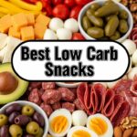 Best Low Carb Snacks