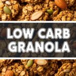 Low Carb Granola