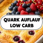 Quark Auflauf Low Carb
