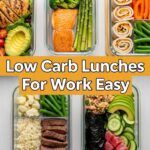 Low Carb Lunches For Work Easy