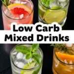 Low Carb Mixed Drinks