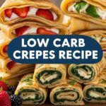 Low Carb Crepes Recipe