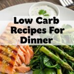 Low Carb Recipes For Dinner