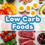 Low Carb Foods