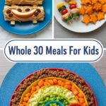 Whole 30 Meals For Kids