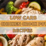 Low Carb Chicken Crock Pot Recipes