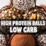 High Protein Balls Low Carb