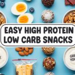 Easy High Protein Low Carb Snacks