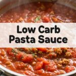 Low Carb Pasta Sauce