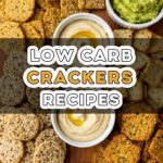 Low Carb Crackers Recipes