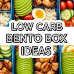 Low Carb Bento Box Ideas