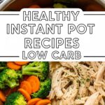 Healthy Instant Pot Recipes Low Carb
