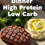Dinner High Protein Low Carb