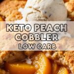 Keto Peach Cobbler Low Carb