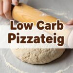 Low Carb Pizzateig