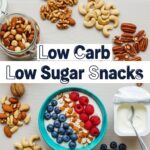 Low Carb Low Sugar Snacks