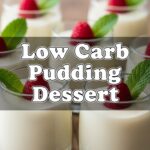 Low Carb Pudding Dessert