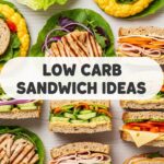 Low Carb Sandwich Ideas