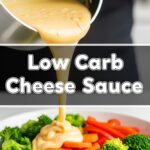 Low Carb Cheese Sauce