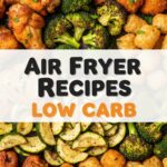 Air Fryer Recipes Low Carb