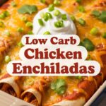 Low Carb Enchiladas Chicken