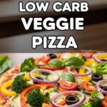 Low Carb Veggie Pizza