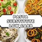 Pasta Substitute Low Carb