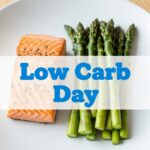 Low Carb Day