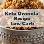 Keto Granola Recipe Low Carb